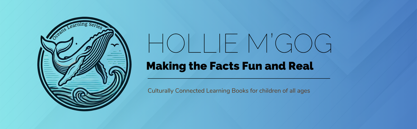 Hollie M'gog banner for oceans learning series of books